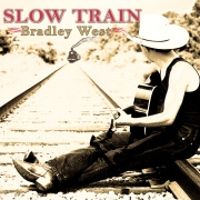 SLOW TRAIN 
Bradley West
{ FREE CD DOWNLOAD }