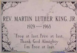 Martin Luther King, Jr.
Gravestone Memorial
'Free at last. Free at last.
Thank God Almighty
I'm free at last'